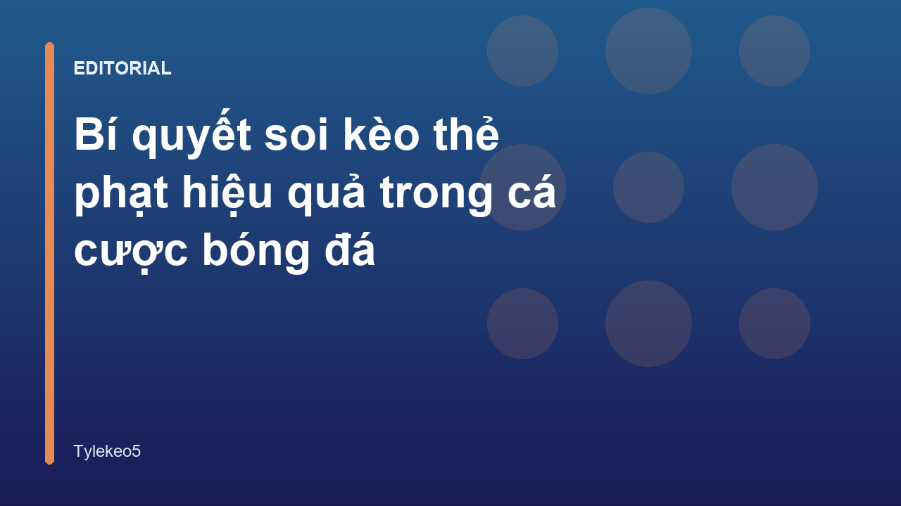 Phân tích lối chơi cầu thủ khi soi kèo thẻ phạt