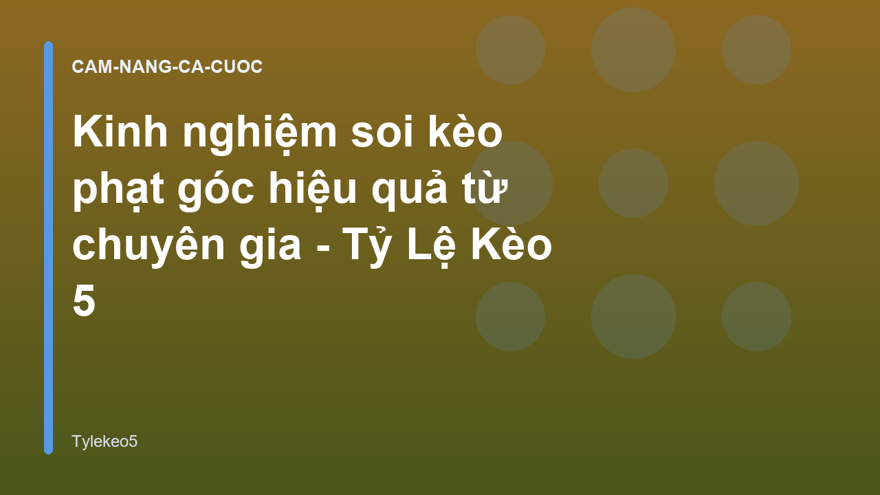 Read more about the article Kinh nghiệm soi kèo phạt góc hiệu quả từ chuyên gia – Tỷ Lệ Kèo 5
